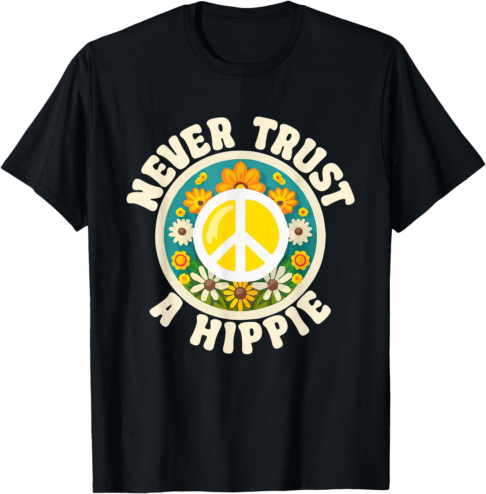Never Trust A Hippie 70s Retro Peace Sign Hipster Classic Theme ...