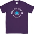 thumbnail image 1 of Never Trust An Atom They Make Up Everything T-Shirt Funny Science Humor Tee - Purple, L, 1 of 1
