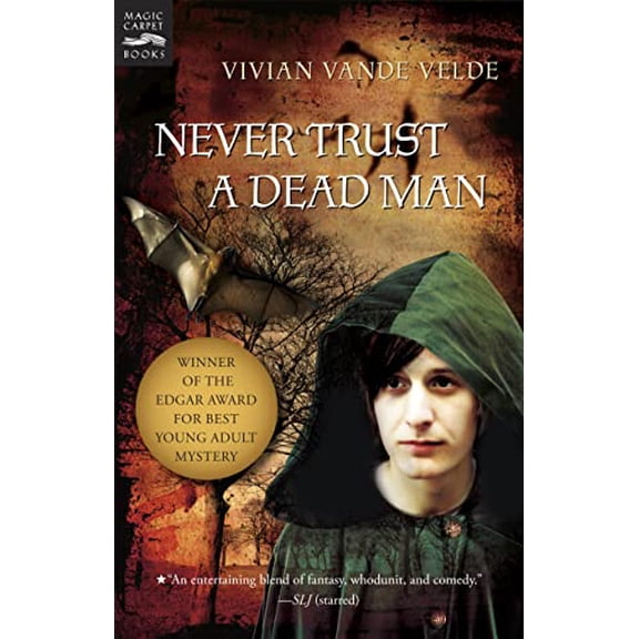 Pre-Owned Never Trust a Dead Man (Paperback) 0152064486 9780152064488