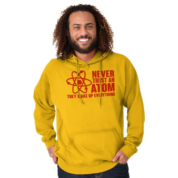 Never Trust an Atom Science Nerd Geek Hoodie Sweatshirt Women Men Brisco Brands 5X