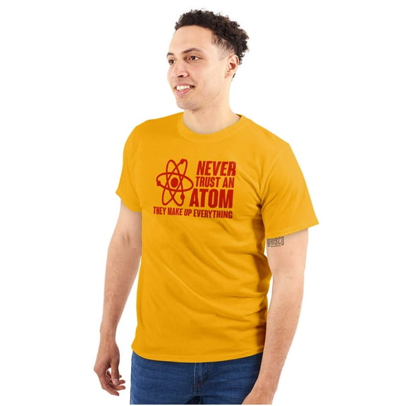 Never Trust an Atom Science Nerd Geek Plus Size Crewneck Graphic Tee Shirt Brisco Brands 3X