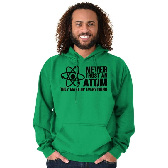 Never Trust an Atom Science Nerd Geek Unisex Plus Fleece Graphic Hoodie Brisco Brands 2X