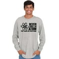 thumbnail image 1 of Never Trust an Atom Science Nerd Geek Plus Size Long Sleeve Graphic Tee Shirt Brisco Brands 2X, 1 of 5