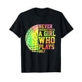thumbnail image 1 of Never Underestimate A Girl Who Plays Golf Sports Lover T-Shirt, 1 of 5