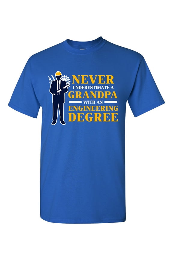 Never Underestimate A Grandpa With Engineering Degree Funny DT Adult T-Shirt Tee