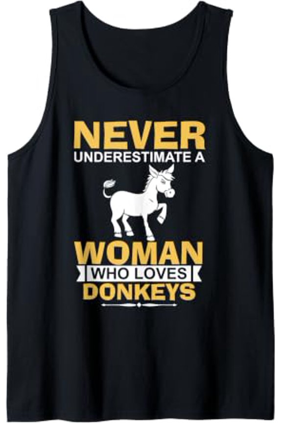 Never Underestimate A Woman Who Loves Donkeys Animal Tank Top Size S-3XL