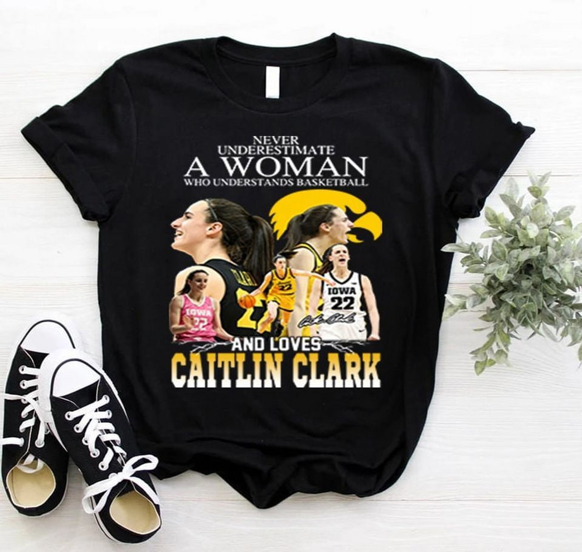 Never Underestimate A Woman Who Understands Basketball And Loves