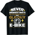 thumbnail image 1 of Never Underestimate An Old Guy On An E-Bike Electric Bicycle T-Shirt, 1 of 5