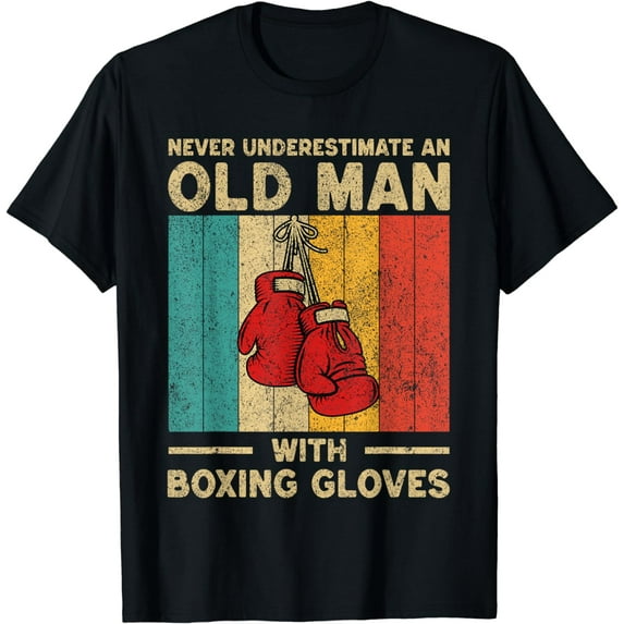 Never Underestimate An Old Man Vintage Boxing Gloves Boxer T-Shirt