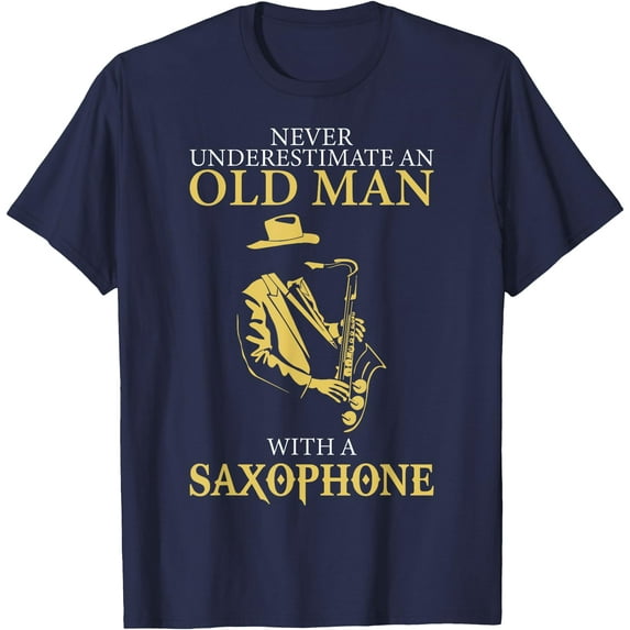 Never Underestimate An Old Man With A Saxophone Softstyle Unisex T-Shirt,Navy Color,Size L