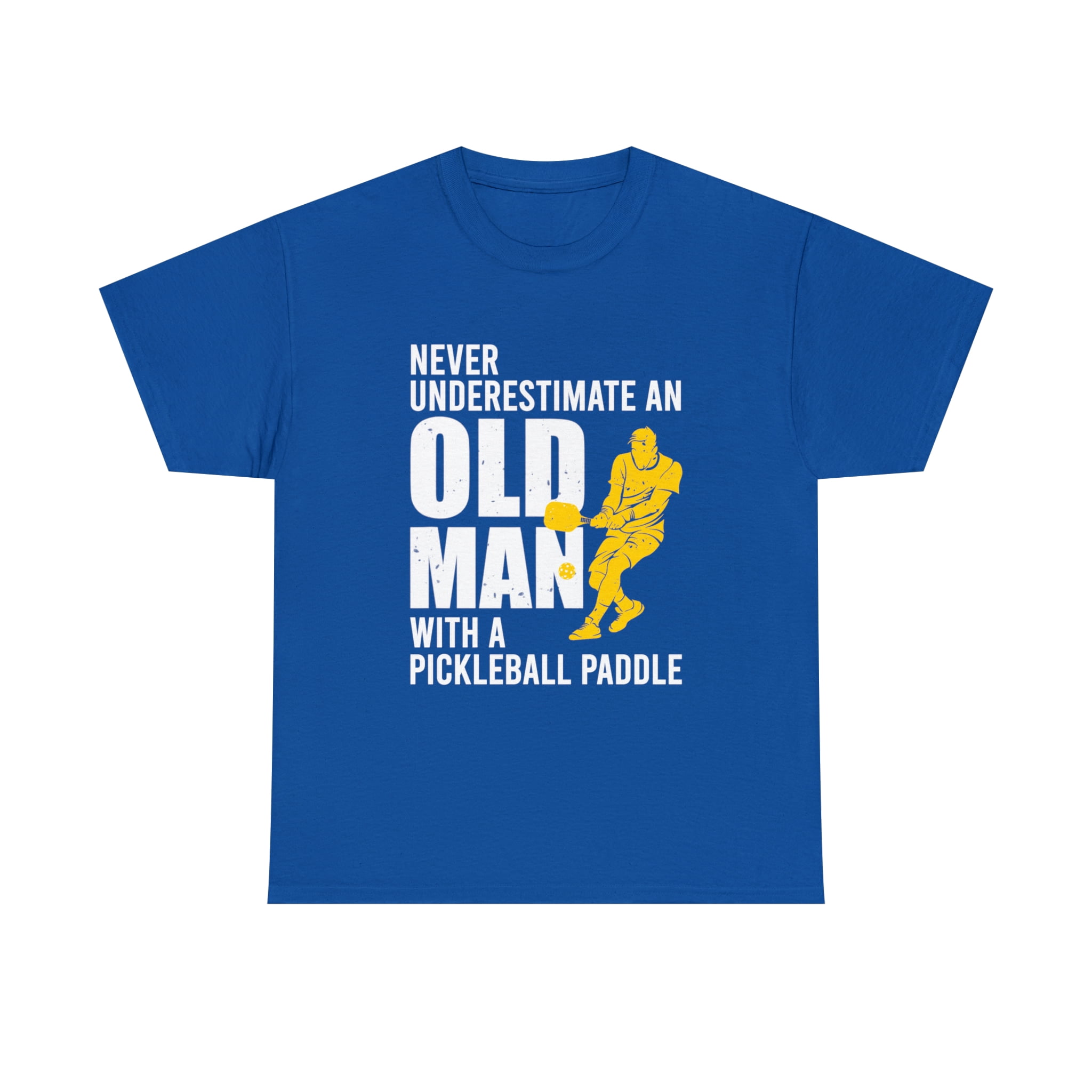 Never Underestimate Old Man With Pickleball Paddle Shirt Never Underestimate Old Man With Pickleball Paddle Shirt