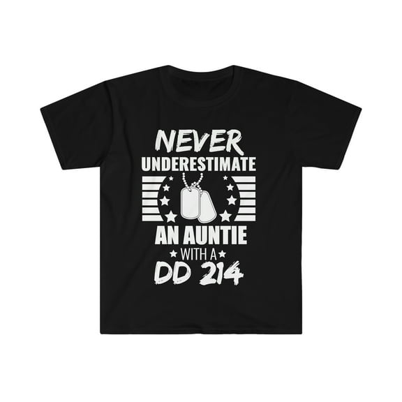 Never Underestimate Auntie with DD 214 Unisex T-shirt S-3XL Veteran's Day