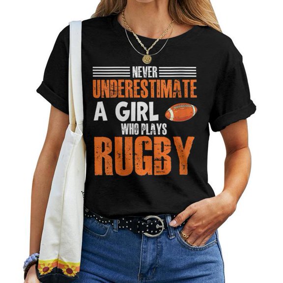 Never Underestimate a Girl Who Plays Rugby Tee Rugby Girl Meme Cotton T Shirt Women Adult Fit Sport Graphic Gift for Female Athletes, Size XL, Color Black