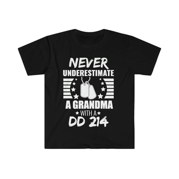 Never Underestimate Grandma with a DD 214 Unisex T-shirt S-3XL Mother's Day