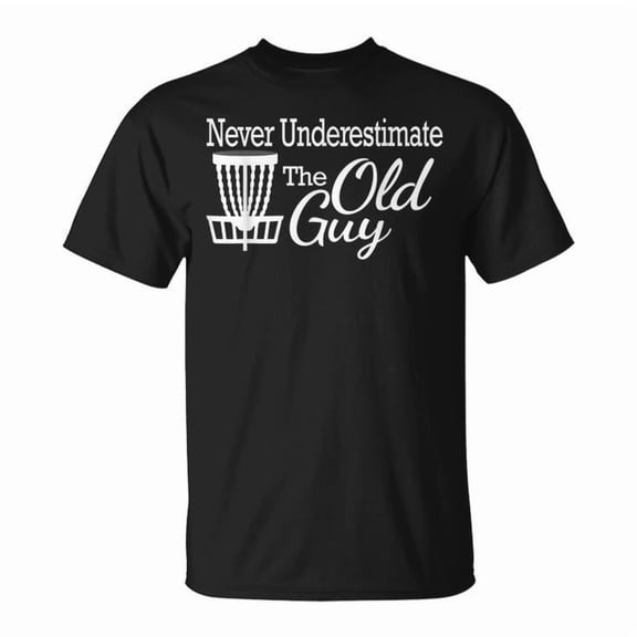 Never Underestimate the Old Guy Disc Golf Player Graphic Tee Sports Theme Men Adult Cotton T Shirt for Golf Lovers and Casual Wear, Size 5XL, Color Black