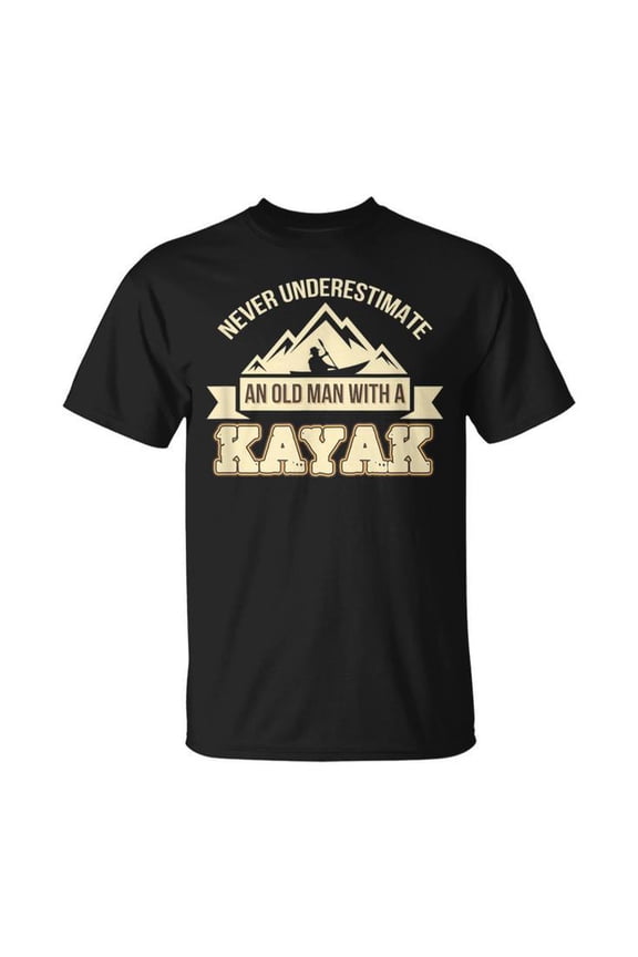Never Underestimate Old Guy with Kayak Tee for Men Funny Cotton T-Shirt for Adults Casual Outdoor Adventure Shirt, Size 4XL, Color Black