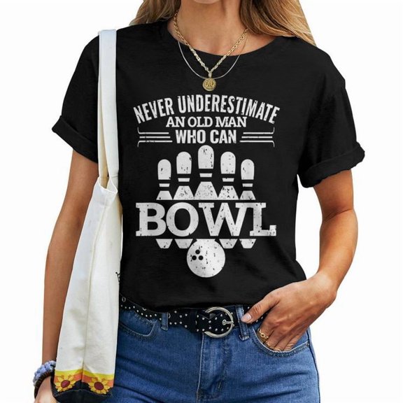 Never Underestimate Old Man Bowler Bowling T-Shirt Unisex Adult Cotton Comfortable Sports Lover Casual Tee, Size L, Color Black