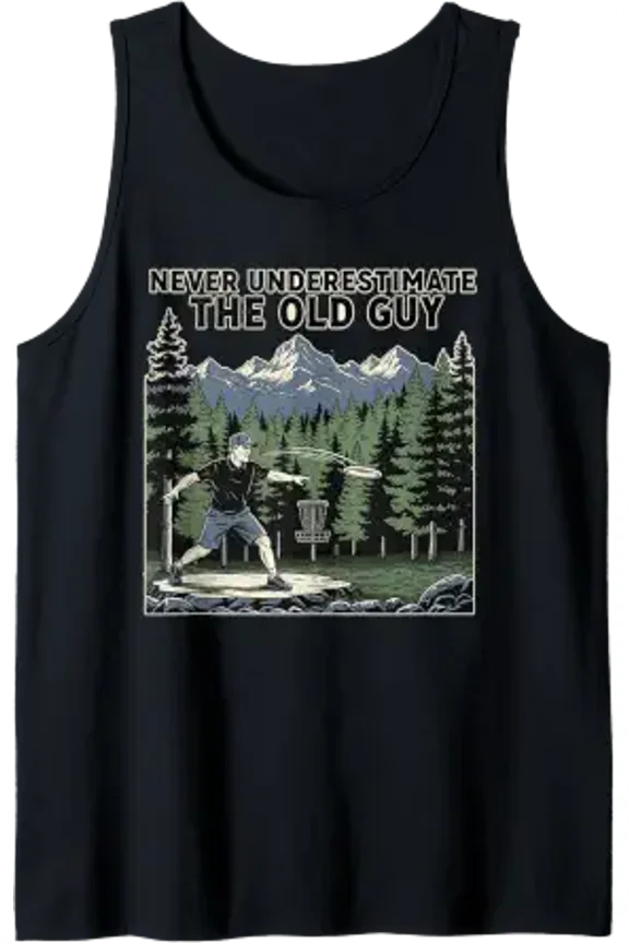 Never Underestimate The Old Guy Disc Golf Player Tank Top Size S-3XL