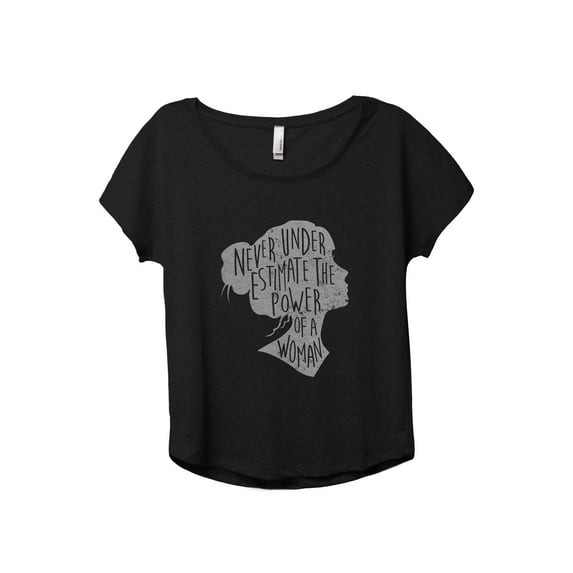 Never Underestimate The Power Of A Woman Women's Fashion Slouchy Dolman T-Shirt Tee Heather Black X-Large