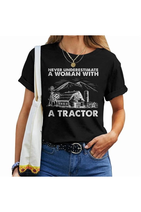 Never Underestimate a Woman with a Tractor Graphic Tee Farming Theme Women Adult Cotton T Shirt for Agricultural Life and Casual Wear, Size 2XL, Color Black