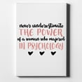 thumbnail image 1 of Never Underestimate Woman in Psychology - 8" x 10" - Decorative Canvas Wall Art - White Edge - 5/8" Gallery Wrapped, 1 of 2