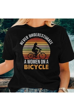Never Underestimate a Bike Cyclist Tee Cotton T Shirt Women Adult Fit Outdoor Graphic Gift for Female Bicyclists, Size M, Color Black