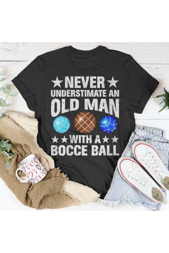 Never Underestimate an Old Man Bocce Ball Thrower Graphic Tee Unisex Adult Cotton Casual Sports Gift, Size 5XL, Color Black