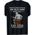 thumbnail image 1 of Never Underestimate an Old Man Who Plays Guitar Seventies T-Shirt, 1 of 6