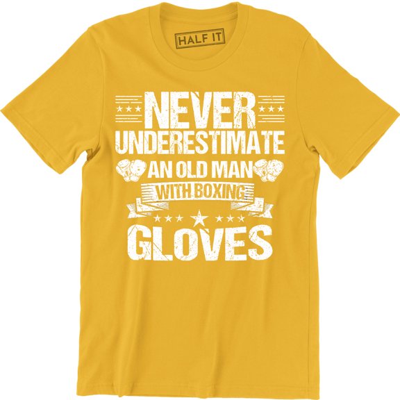 Never Underestimate an Old Man With Boxing Gloves Mens Funny Boxer Rocky T-Shirt