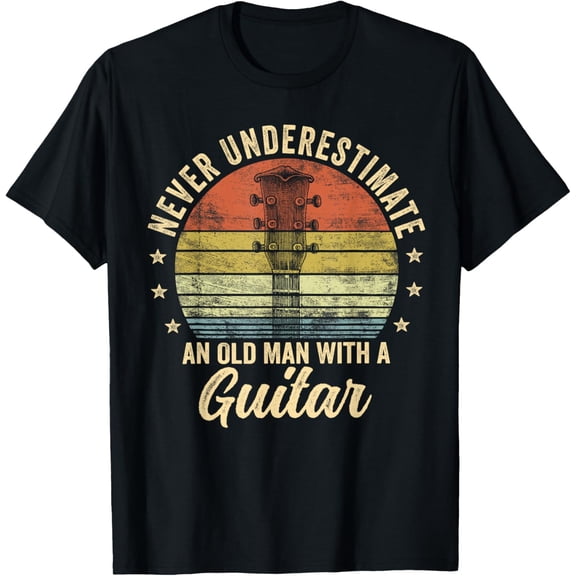 Never Underestimate an Old Man with A Guitar Player Gifts Mens T-Shirt