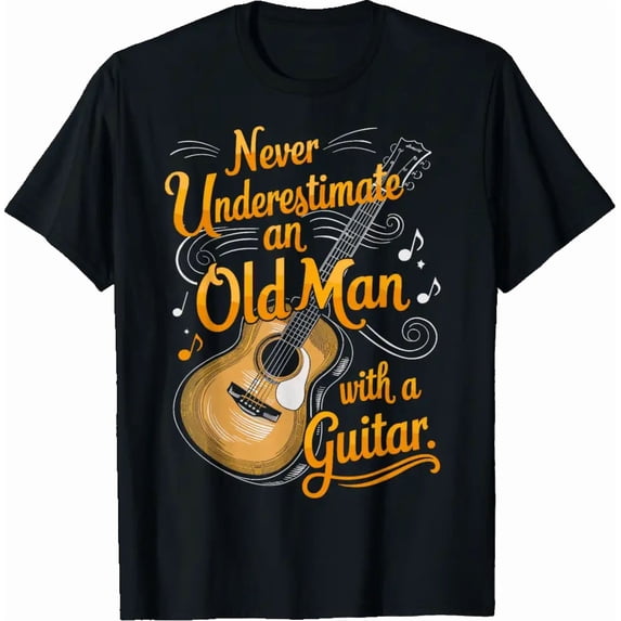 Never Underestimate an Old Man with A Guitar Player T-Shirt