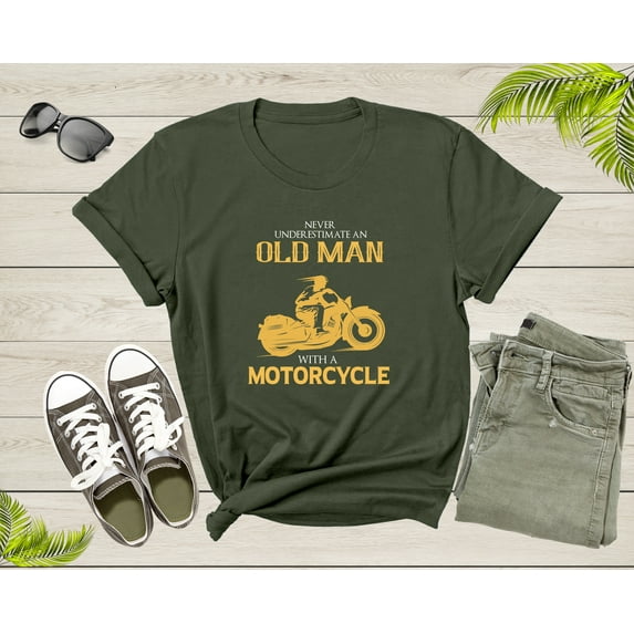 Never Underestimate an Old Man with a Motorcycle Bike Rider T-Shirt Motorbike Lover Gift T Shirt for Men Women Kids Boys Girls Teens Tshirt