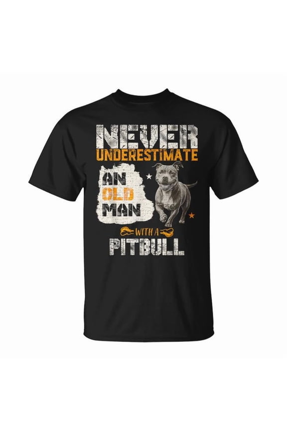 Never Underestimate an Old Man with a Pitbull Graphic Tee Unisex Adult Cotton Casual Dog Lover Gift for Pittie Fans, Size XL, Color Black