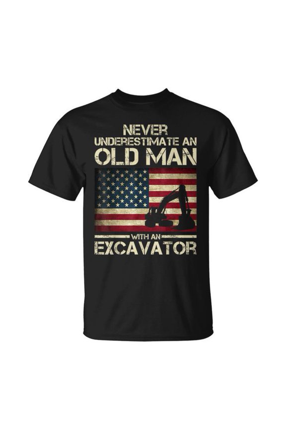 Never Underestimate an Old Man with an Excavator Graphic Tee Unisex Adult Cotton Casual Construction Worker Gift, Size 5XL, Color Black