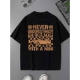 thumbnail image 1 of Never Underestimate funny humor t-shirts t shirts men's 180G 100% Cotton black All-season fitness top, stylish athletic look, durable activewear Perfect for exercise Everyday and weekend wear work h, 1 of 7