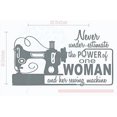 thumbnail image 1 of Never Underestimate the Power of One Woman Wall Saying Vinyl Decals Sewing Room Art, 23x13-Inch Storm Gray, 1 of 6