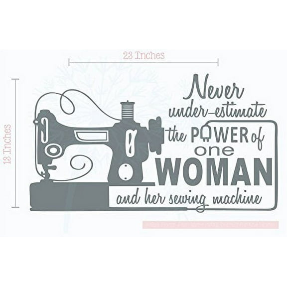 Never Underestimate the Power of One Woman Wall Saying Vinyl Decals Sewing Room Art, 23x13-Inch Storm Gray