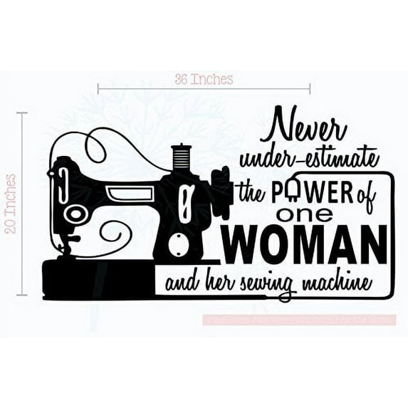 Never Underestimate the Power of One Woman Wall Saying Vinyl Decals Sewing Room Art, 36x20.2-Inch Black