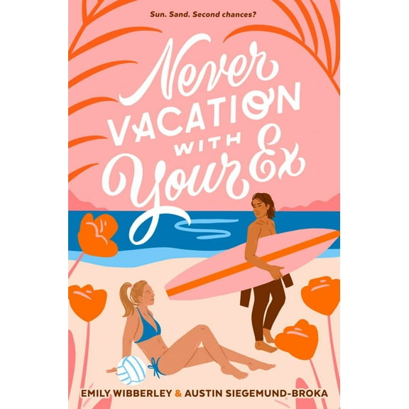 Never Vacation with Your Ex (Paperback)