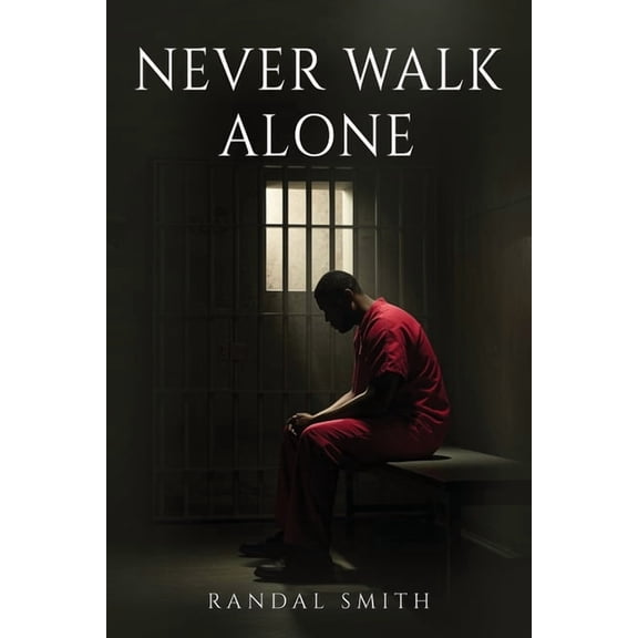 Never Walk Alone, (Paperback)
