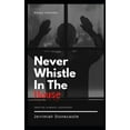 thumbnail image 1 of Never Whistle in the House (Paperback), 1 of 1