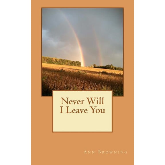 Never Will I Leave You