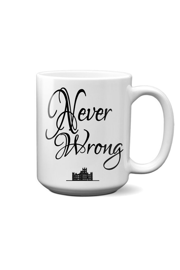 Never Wrong 15 Oz Ceramic Mug