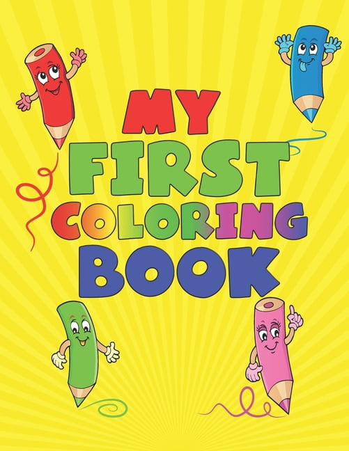 Never a Dull Moment My First Coloring Book: A fun and engaging coloring ...
