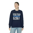 thumbnail image 1 of Never dreamed I'd be Sexy Civil Engineer Graduation Unisex Sweatshirt S-2XL, 1 of 8