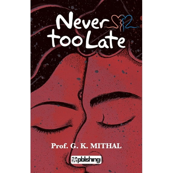 Never too Late, (Paperback)