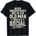 thumbnail image 1 of Never underestimate an old Man who is a Social Worker T-Shirt, 1 of 4