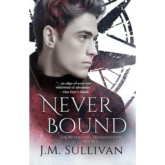Neverbound: The Neverland Transmissions, Book 3, (Paperback)