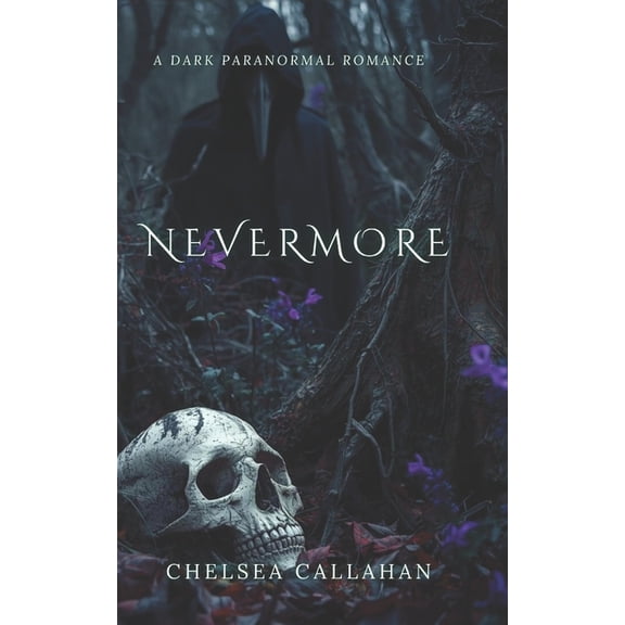 Nevermore: A Dark Paranormal Romance, (Paperback)