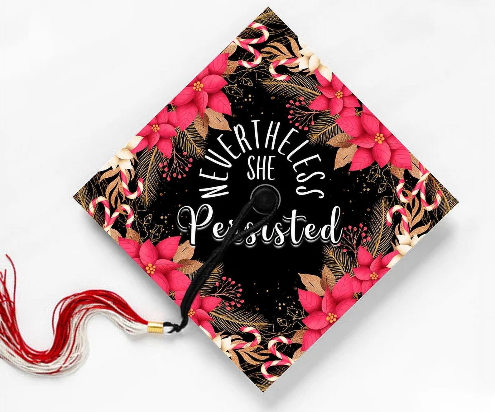 Nevertheless She Persisted, Motivational, Graduation Cap Topper Decoration, Graduation Gift